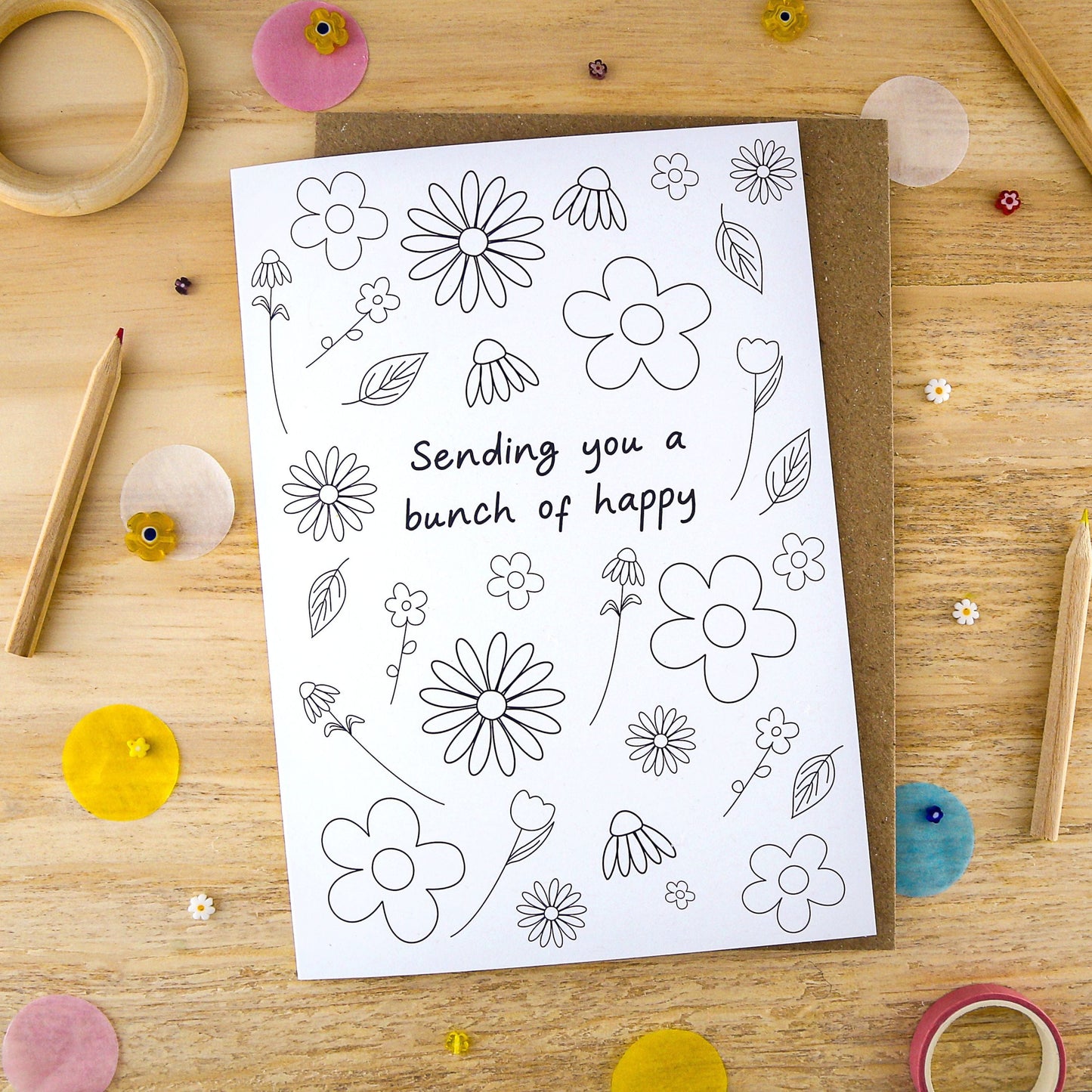 Let's Make & Do Sending You a Bunch of Happy – Just Add Colour Card